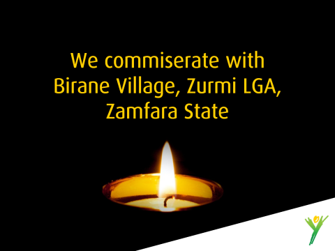 We commiserate with Birane Village, Zurmi LGA, Zamfara State