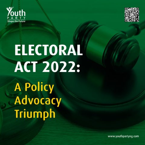 Position Paper – The Electoral Act 2022: A Policy Advocacy Triumph